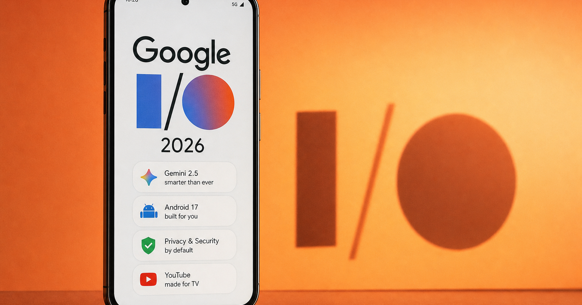 ☕️ Everything announced at Google I/O 2026